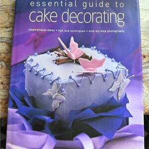 Essential Guide to Cake Decorating Book